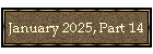 January 2025, Part 14