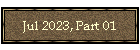 Jul 2023, Part 01