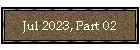 Jul 2023, Part 02