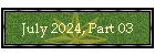 July 2024, Part 03
