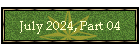 July 2024, Part 04