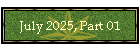 July 2025, Part 01