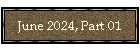 June 2024, Part 01