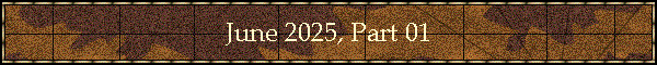 June 2025, Part 01