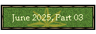 June 2025, Part 03