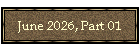 June 2026, Part 01