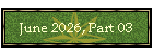 June 2026, Part 03