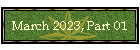 March 2023, Part 01
