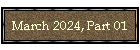 March 2024, Part 01