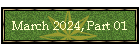 March 2024, Part 01