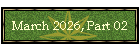 March 2026, Part 02