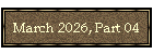 March 2026, Part 04