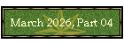 March 2026, Part 04