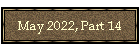 May 2022, Part 14