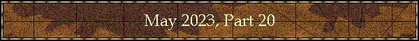 May 2023, Part 20