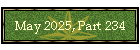 May 2025, Part 234