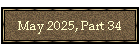 May 2025, Part 34
