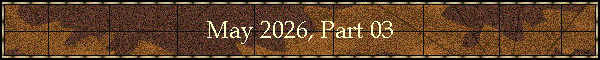 May 2026, Part 03