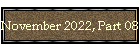 November 2022, Part 08