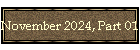 November 2024, Part 01