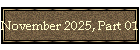 November 2025, Part 01