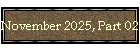November 2025, Part 02