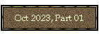 Oct 2023, Part 01