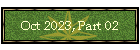 Oct 2023, Part 02