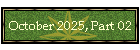 October 2025, Part 02