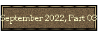 September 2022, Part 03
