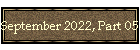 September 2022, Part 05