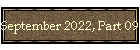September 2022, Part 09