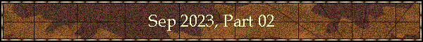 Sep 2023, Part 02