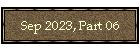 Sep 2023, Part 06