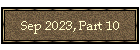 Sep 2023, Part 10