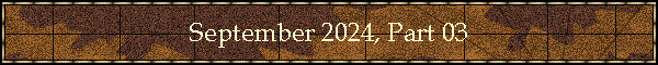 September 2024, Part 03