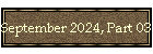 September 2024, Part 03