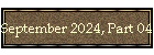 September 2024, Part 04