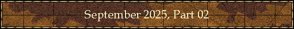 September 2025, Part 02